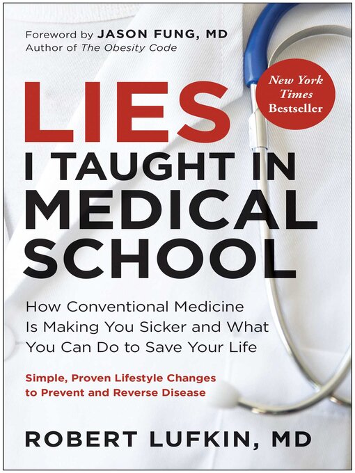 Title details for Lies I Taught in Medical School by Robert Lufkin - Available